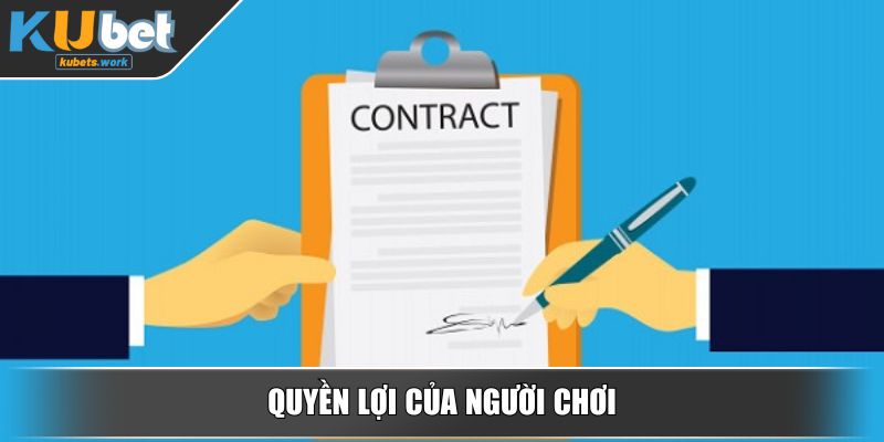 Quyền lợi của người chơi